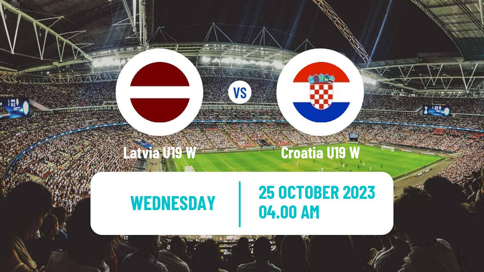 Soccer UEFA Euro U19 Women Latvia U19 W - Croatia U19 W