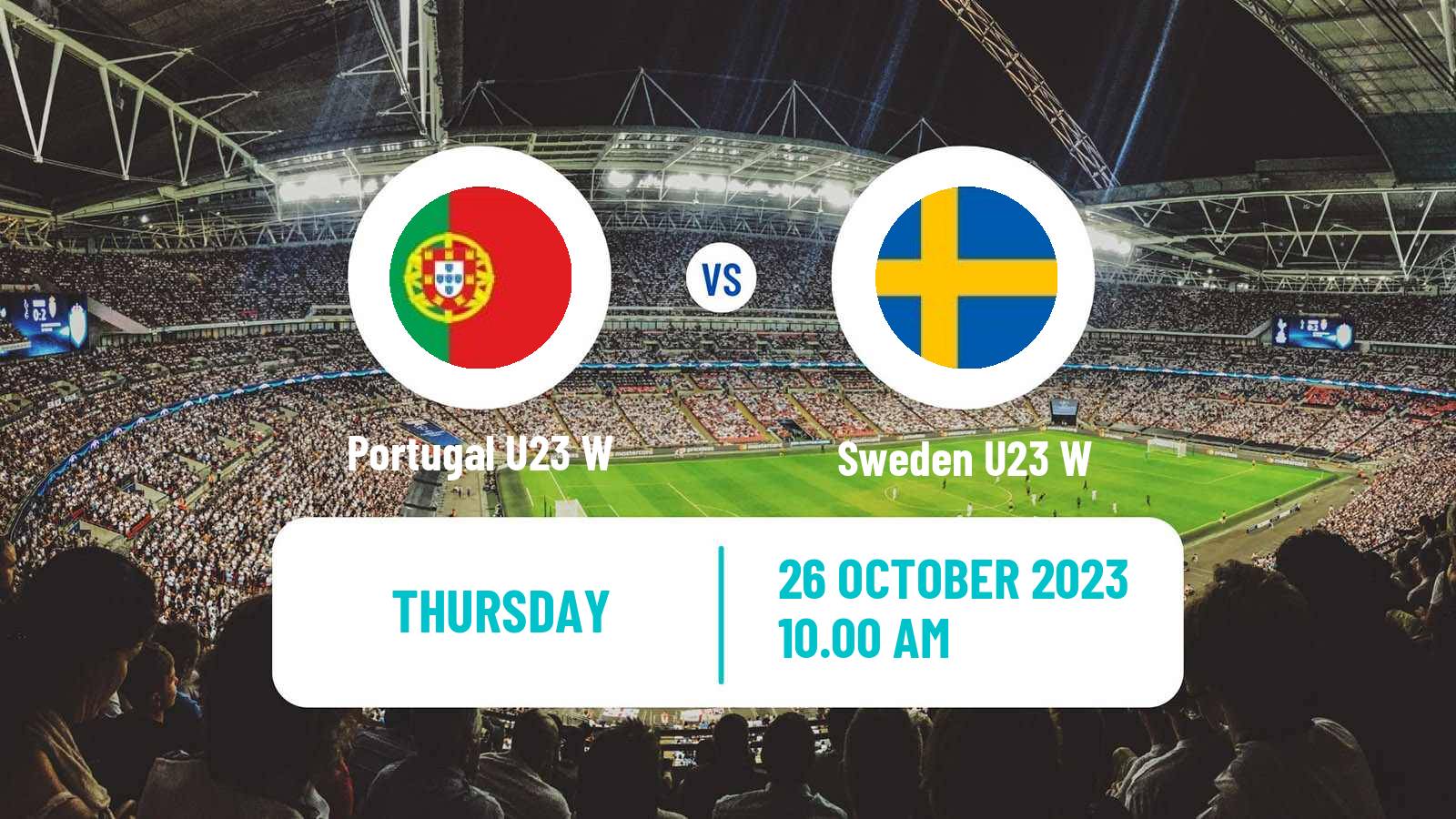 Soccer Friendly International Women Portugal U23 W - Sweden U23 W