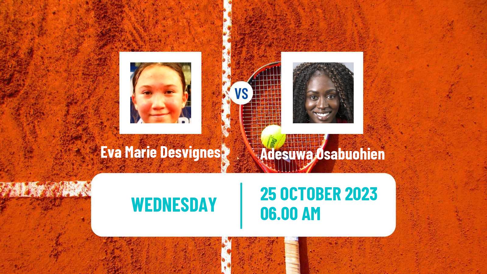 Tennis ITF W15 Monastir 38 Women Eva Marie Desvignes - Adesuwa Osabuohien