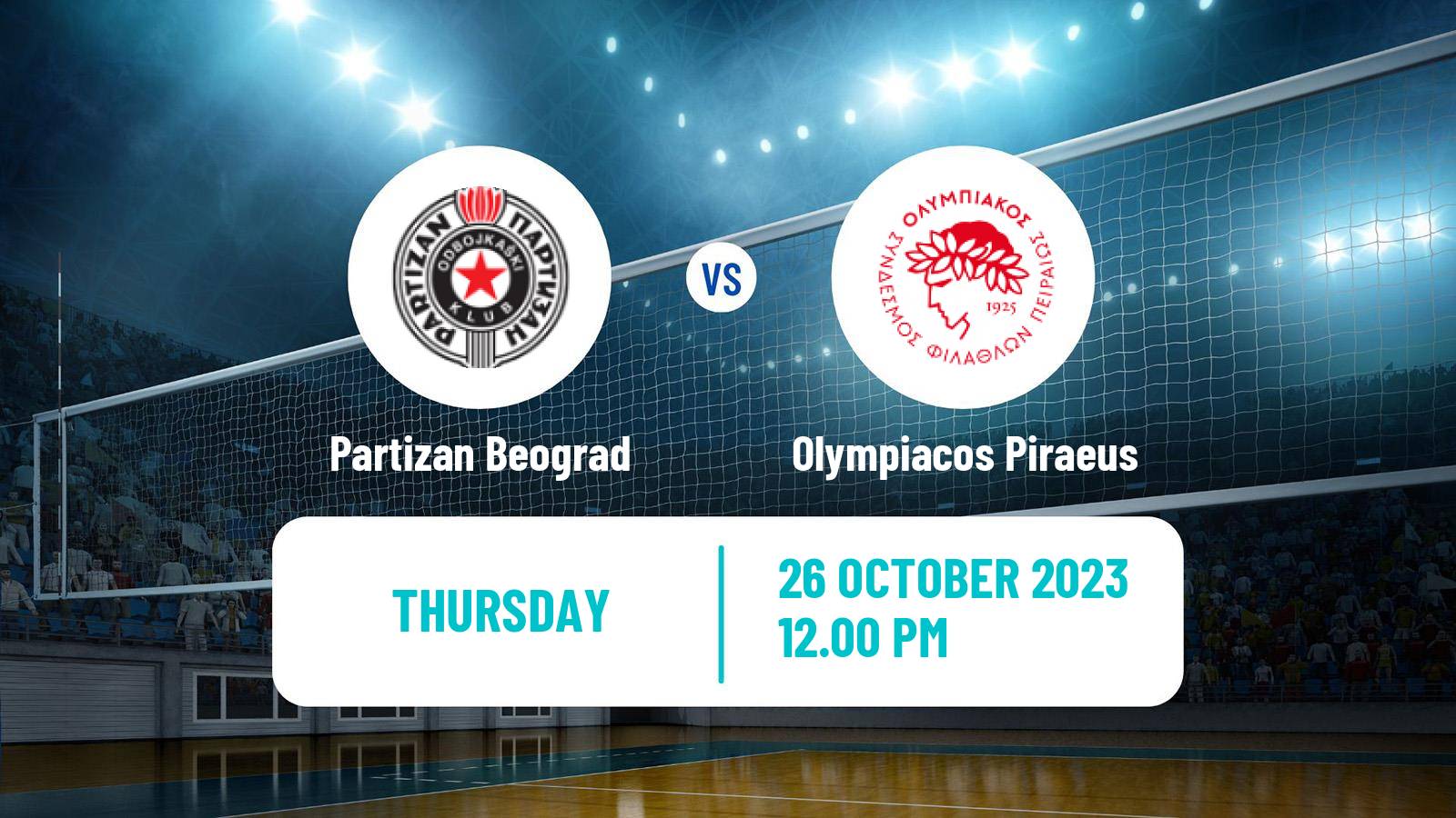 Volleyball CEV Champions League Partizan Beograd - Olympiacos Piraeus