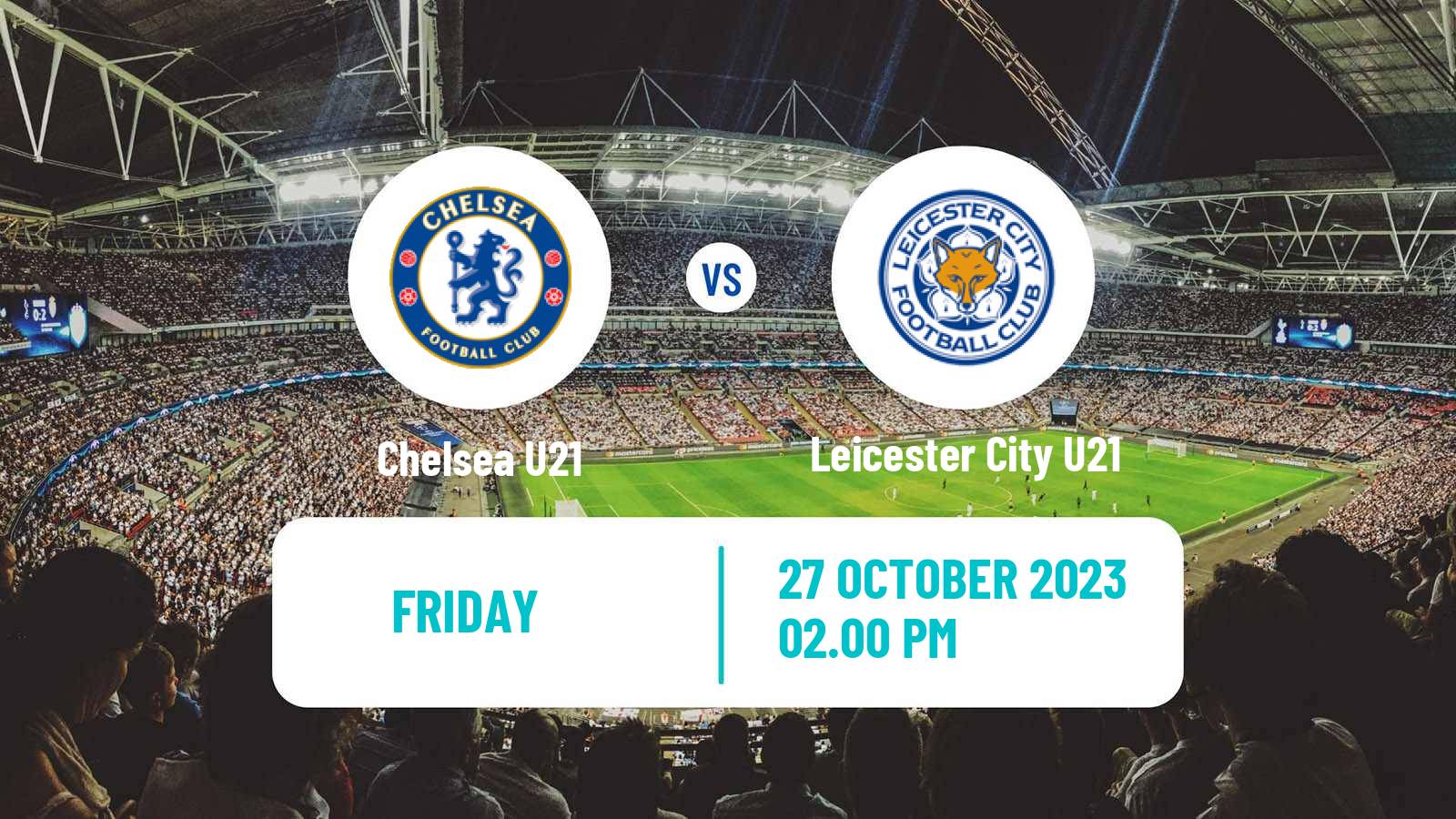 Soccer English Premier League 2 Chelsea U21 - Leicester City U21