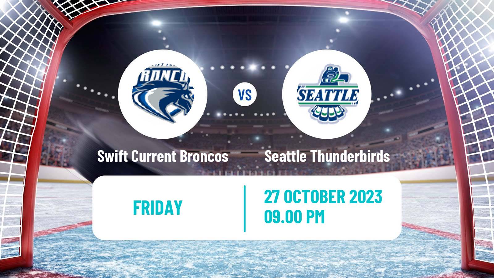 Hockey WHL Swift Current Broncos - Seattle Thunderbirds