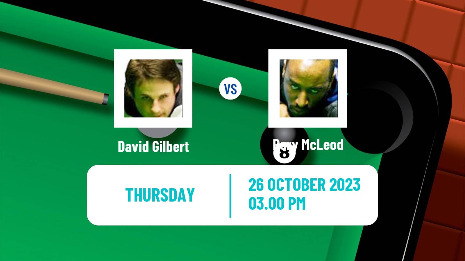Snooker Northern Ireland Open David Gilbert - Rory McLeod