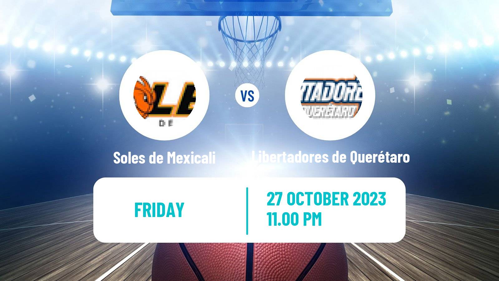 Basketball Mexican LNBP Soles de Mexicali - Libertadores de Querétaro