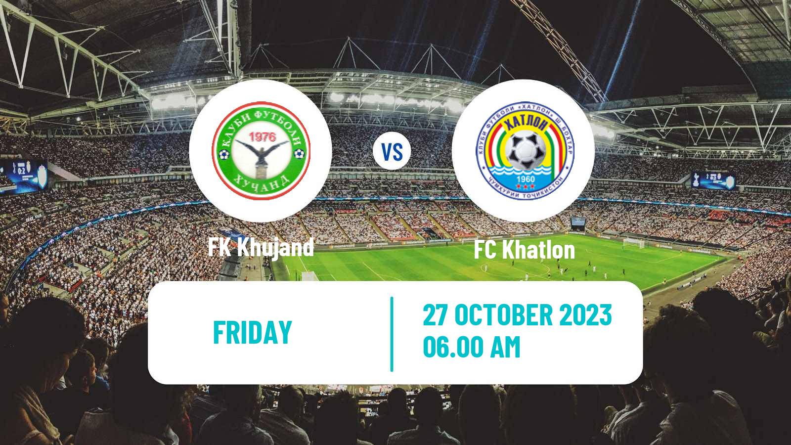 Soccer Tajik League Khujand - Khatlon