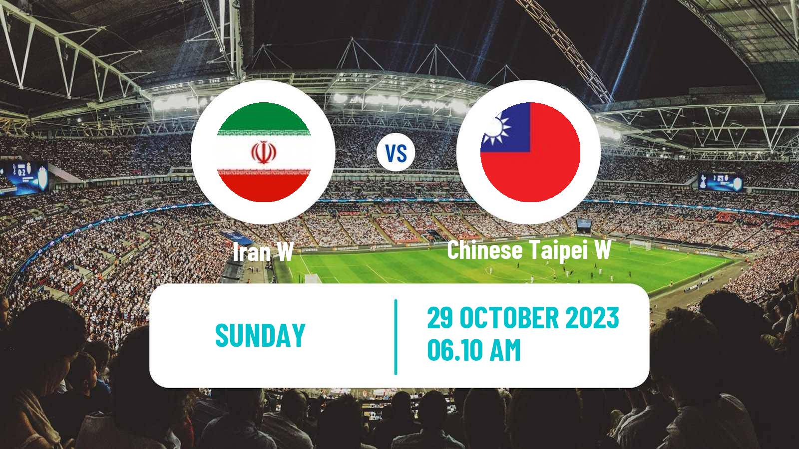 Soccer Olympic Games - Football Women Iran W - Chinese Taipei W
