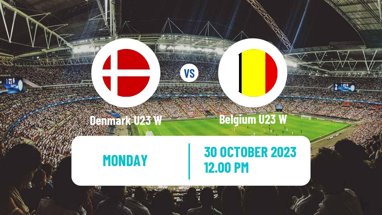 Soccer Friendly International Women Denmark U23 W - Belgium U23 W