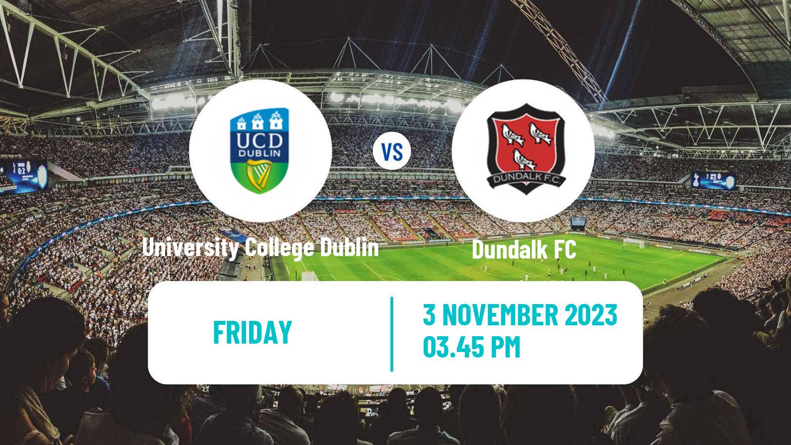 Soccer Irish Premier Division University College Dublin - Dundalk