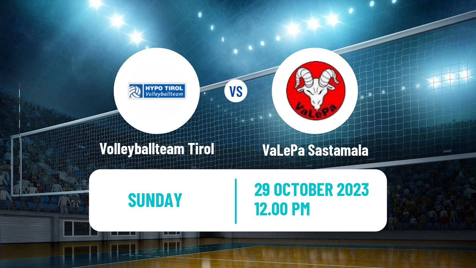 Volleyball CEV Champions League Volleyballteam Tirol - VaLePa Sastamala