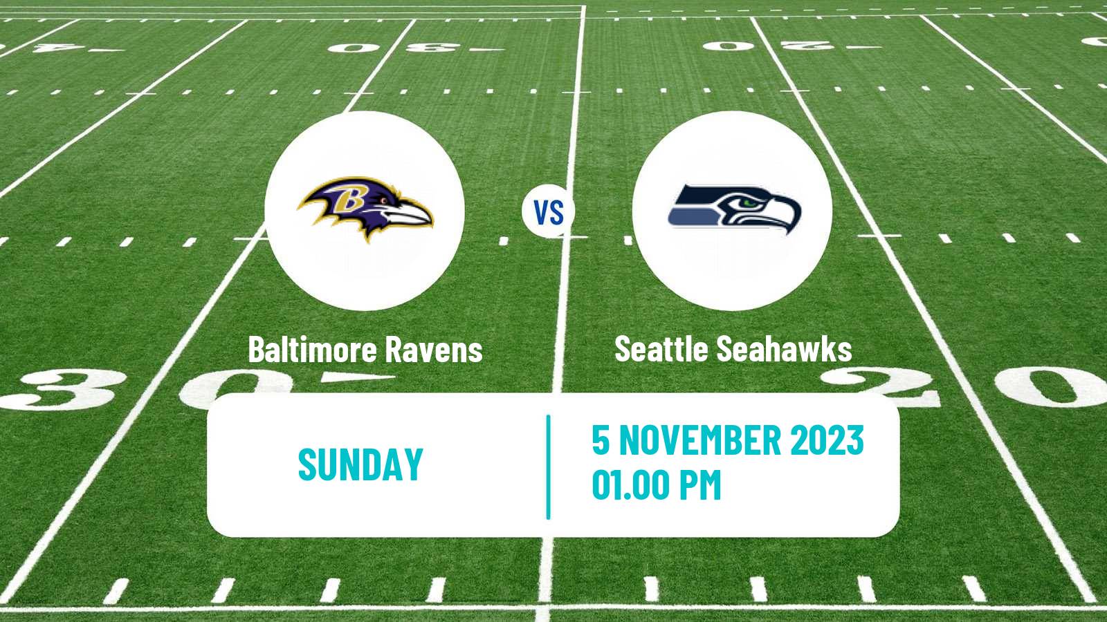 American football NFL Baltimore Ravens - Seattle Seahawks