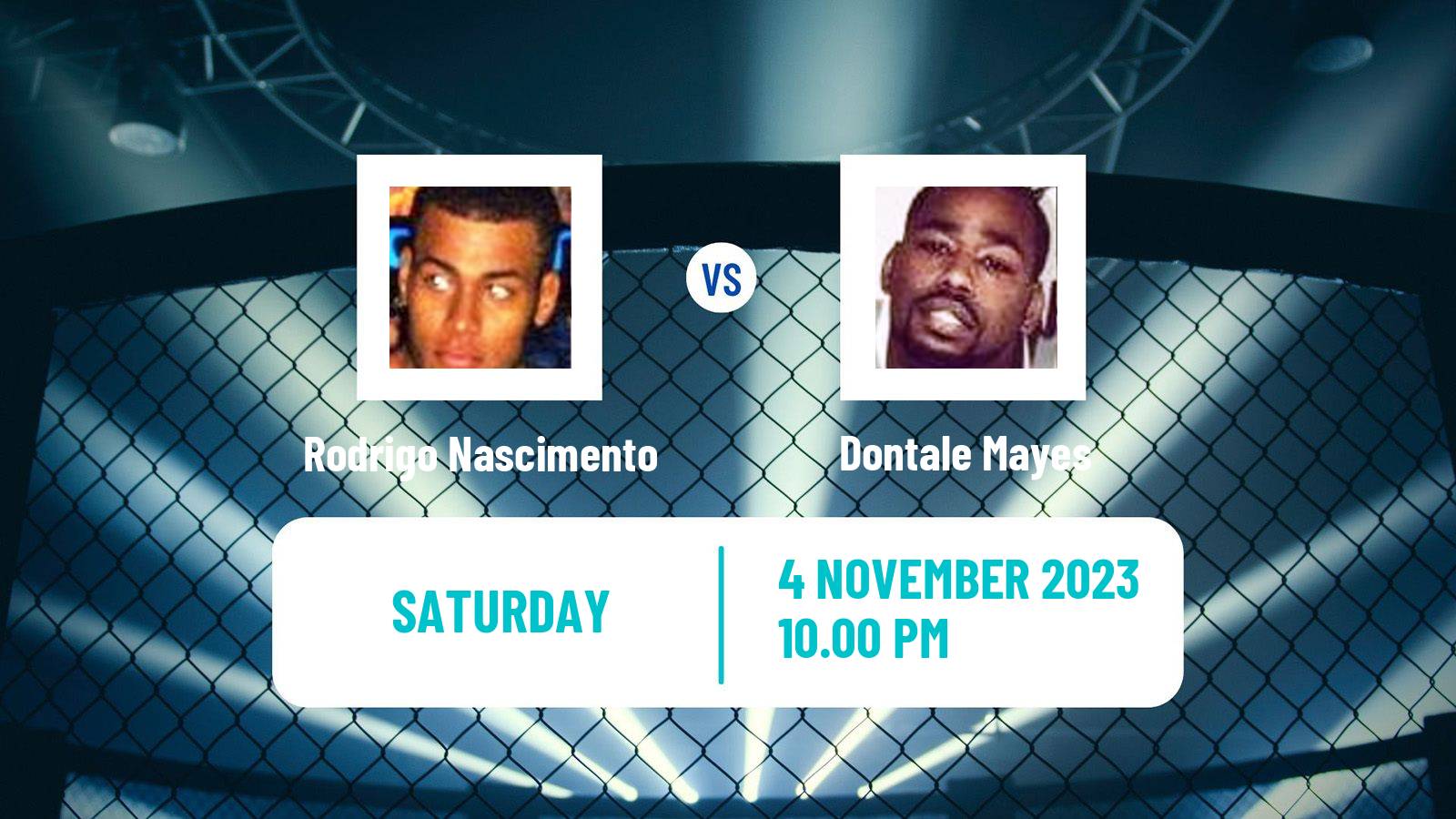MMA Heavyweight UFC Men Rodrigo Nascimento - Dontale Mayes
