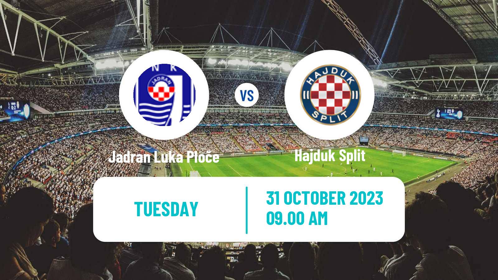 Soccer Croatian Cup Jadran Luka Ploče - Hajduk Split