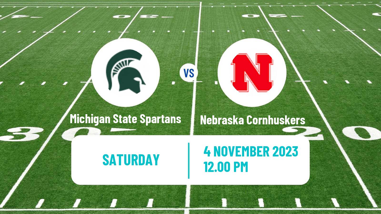 American football NCAA College Football Michigan State Spartans - Nebraska Cornhuskers