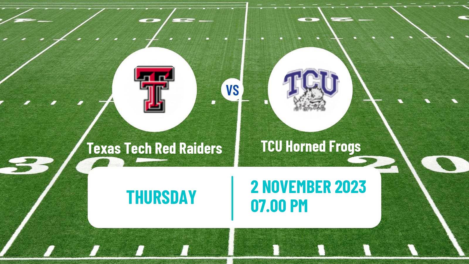 American football NCAA College Football Texas Tech Red Raiders - TCU Horned Frogs