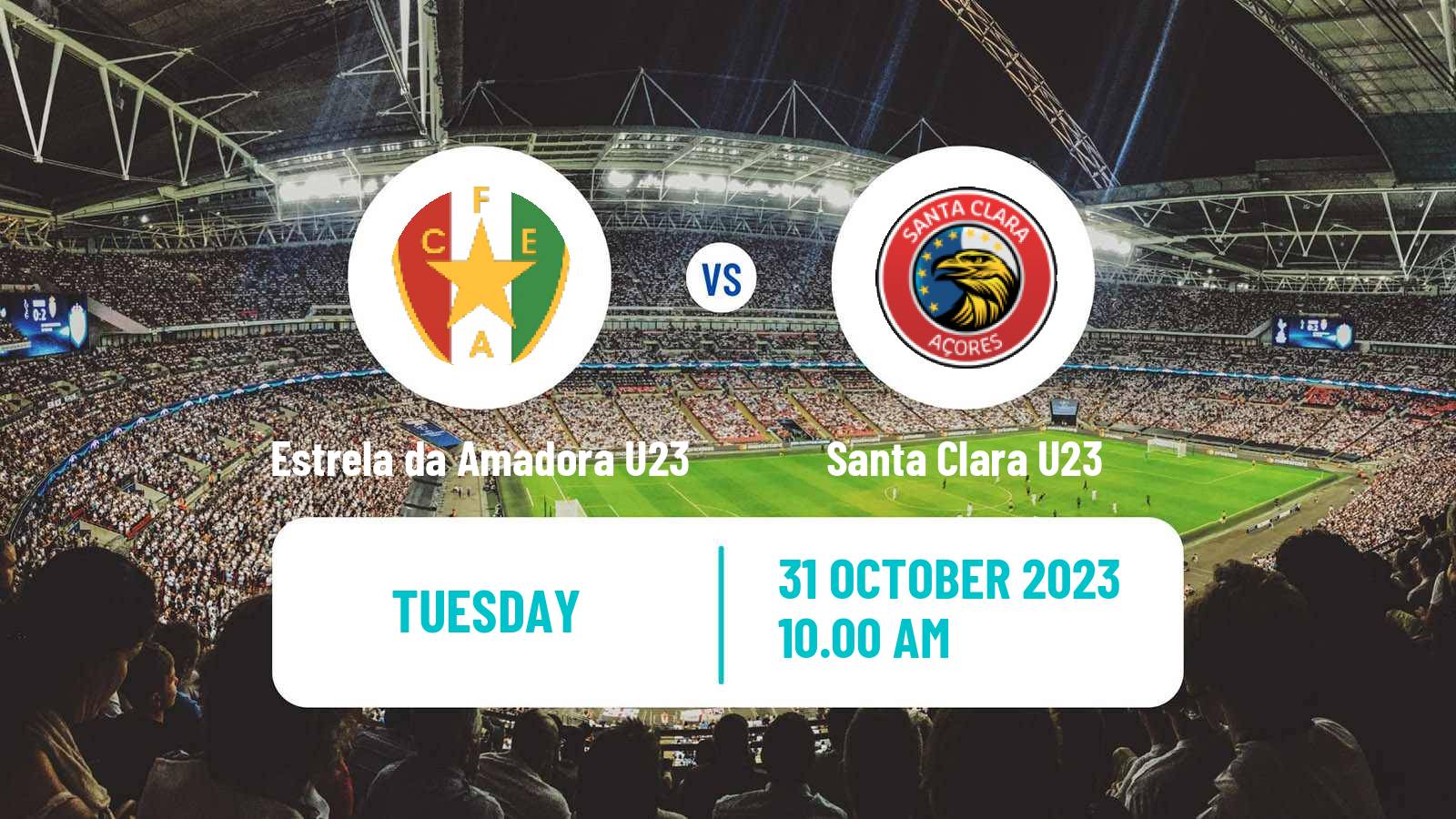 Soccer Portuguese Liga Revelacao U23 Estrela da Amadora U23 - Santa Clara U23