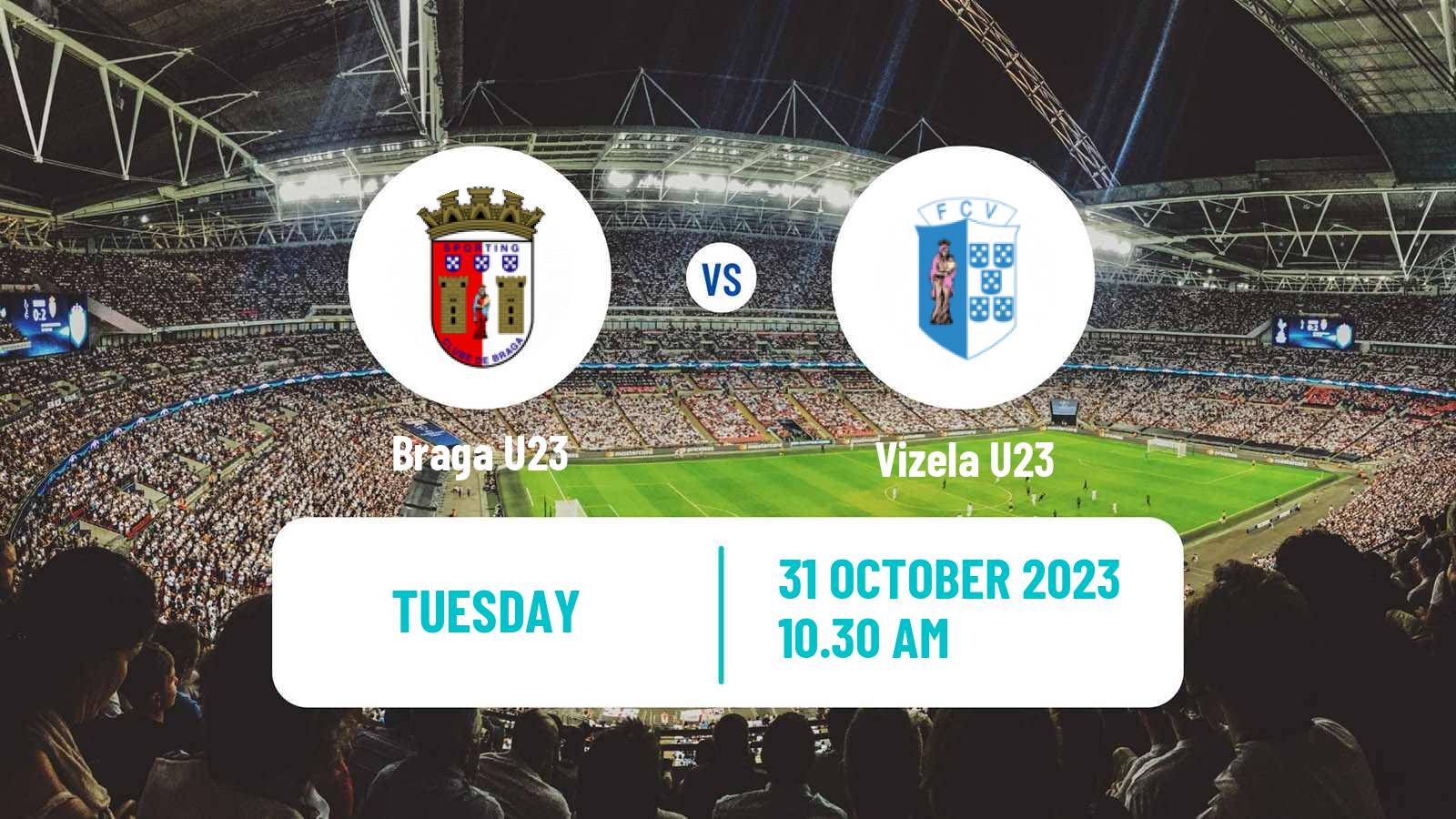 Soccer Portuguese Liga Revelacao U23 Braga U23 - Vizela U23