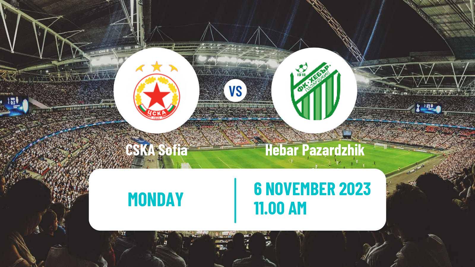 Soccer Bulgarian Parva Liga CSKA Sofia - Hebar Pazardzhik