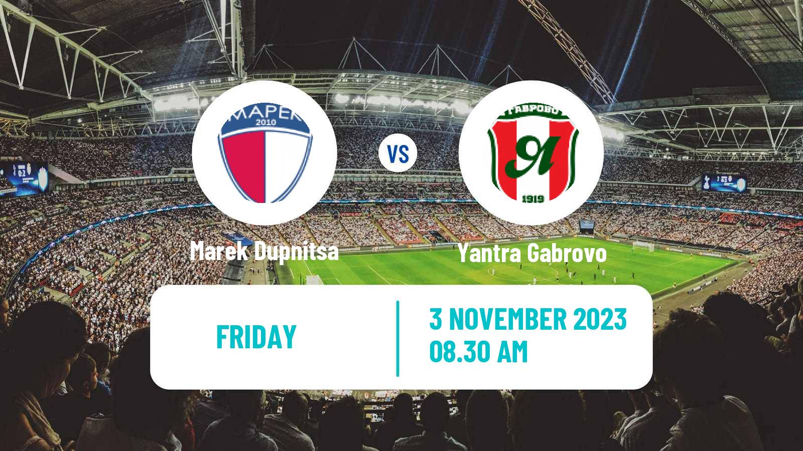 Soccer Bulgarian Vtora Liga Marek Dupnitsa - Yantra Gabrovo
