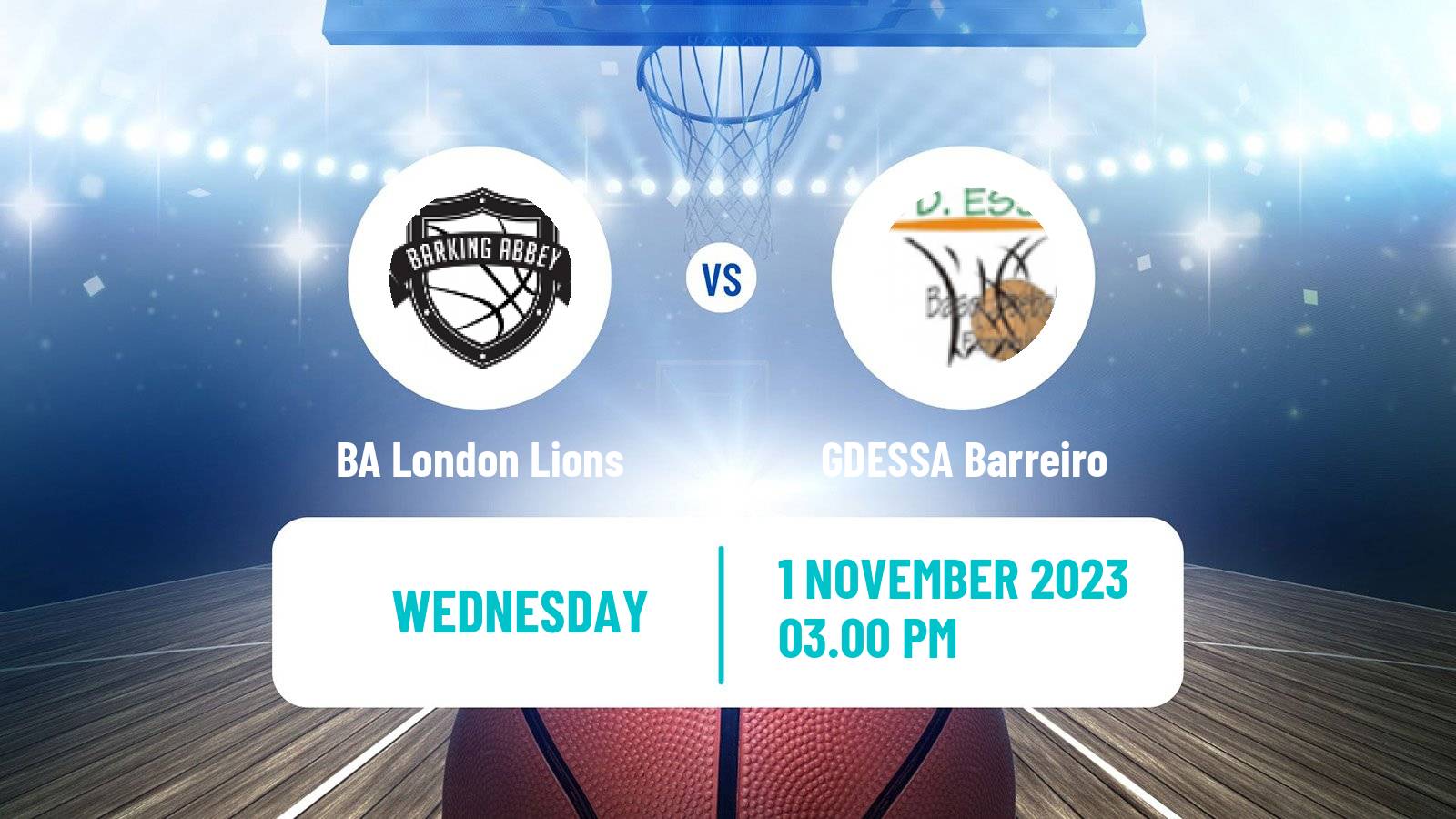 Basketball Eurocup Women BA London Lions - GDESSA Barreiro