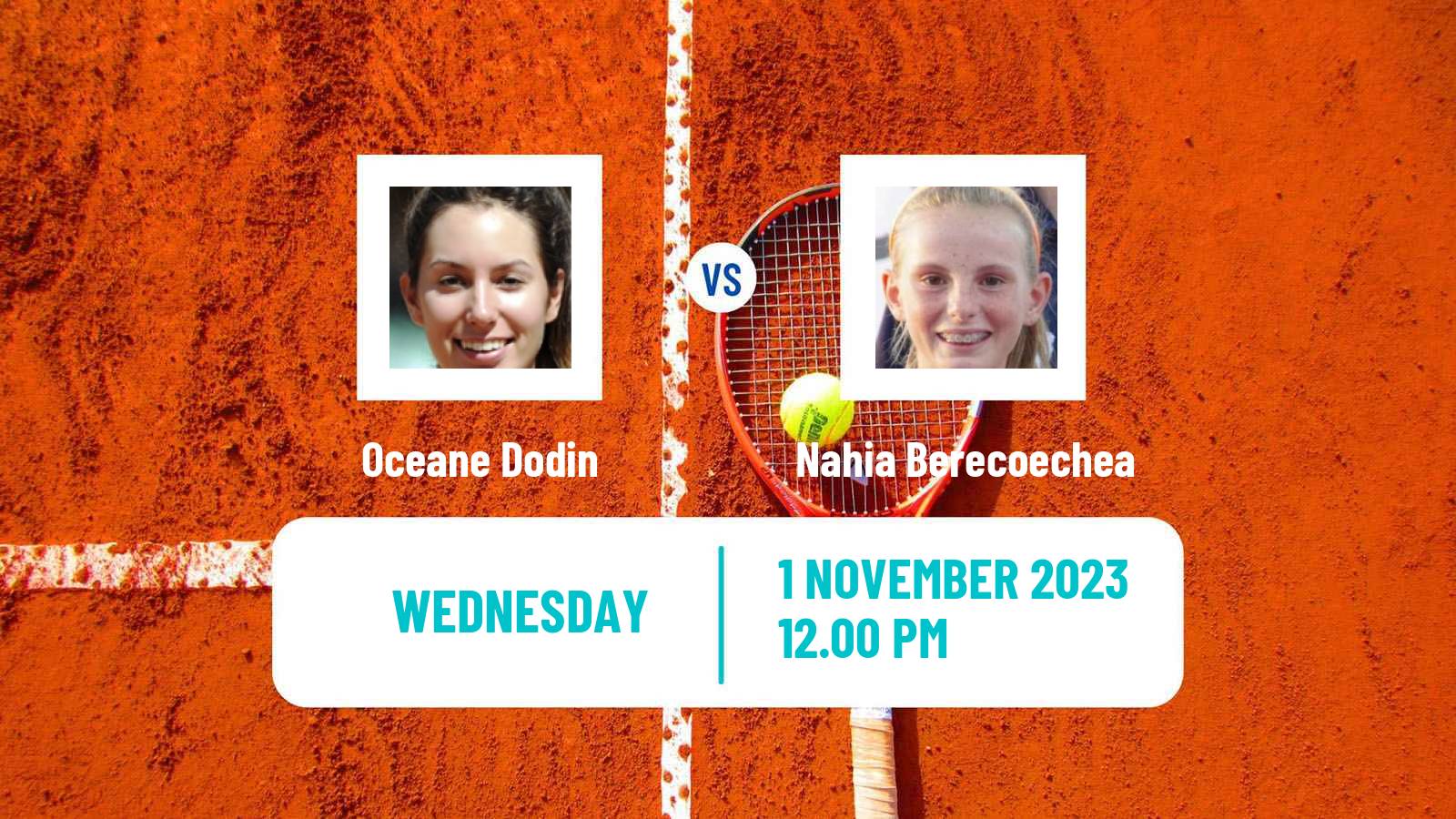 Tennis ITF W60 Nantes Women Oceane Dodin - Nahia Berecoechea