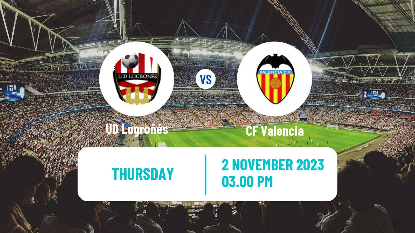 Soccer Spanish Copa del Rey UD Logroñés - Valencia