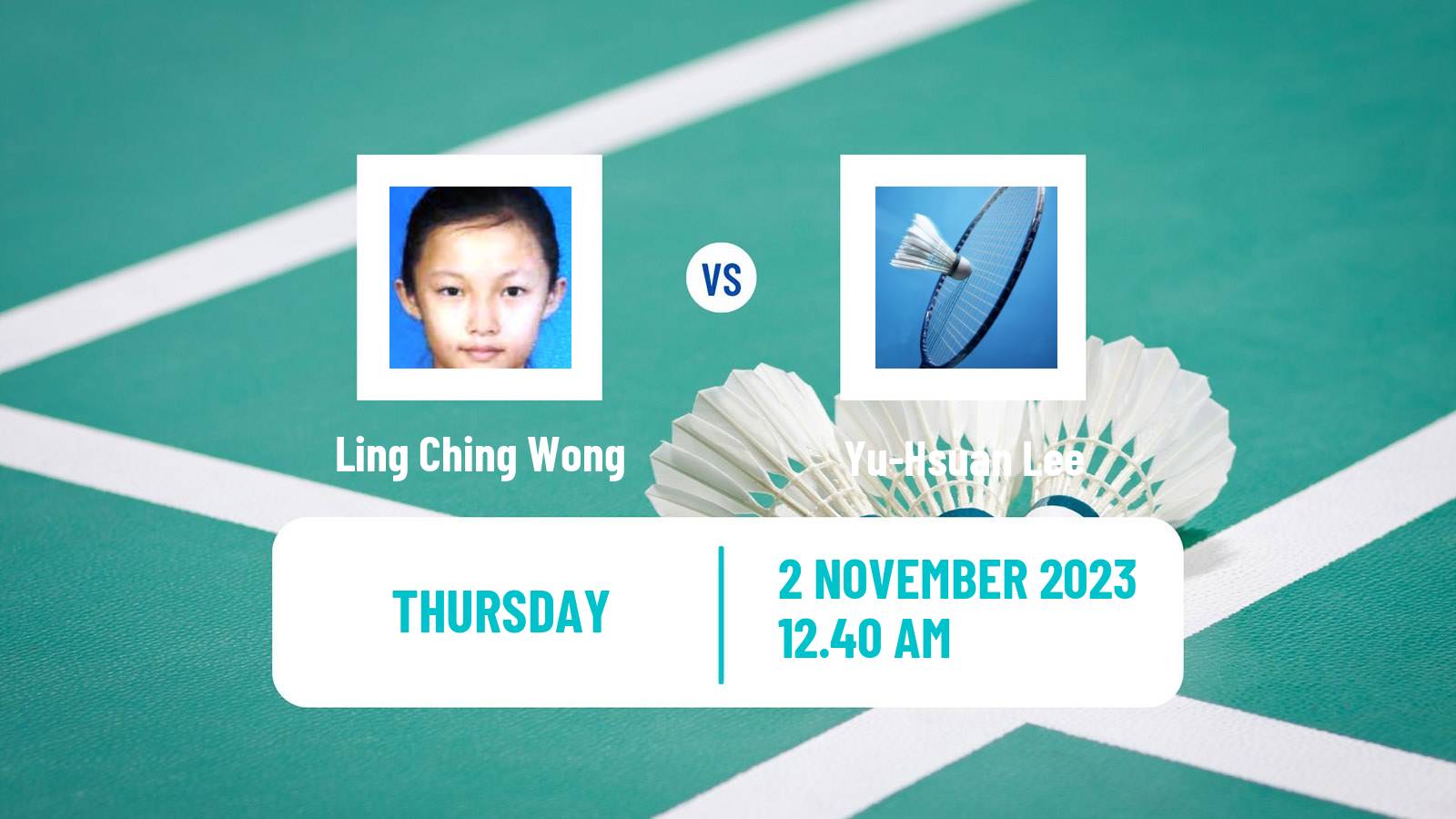 Badminton BWF World Tour Kl Masters Malaysia Super 100 Women Ling Ching Wong - Yu-Hsuan Lee