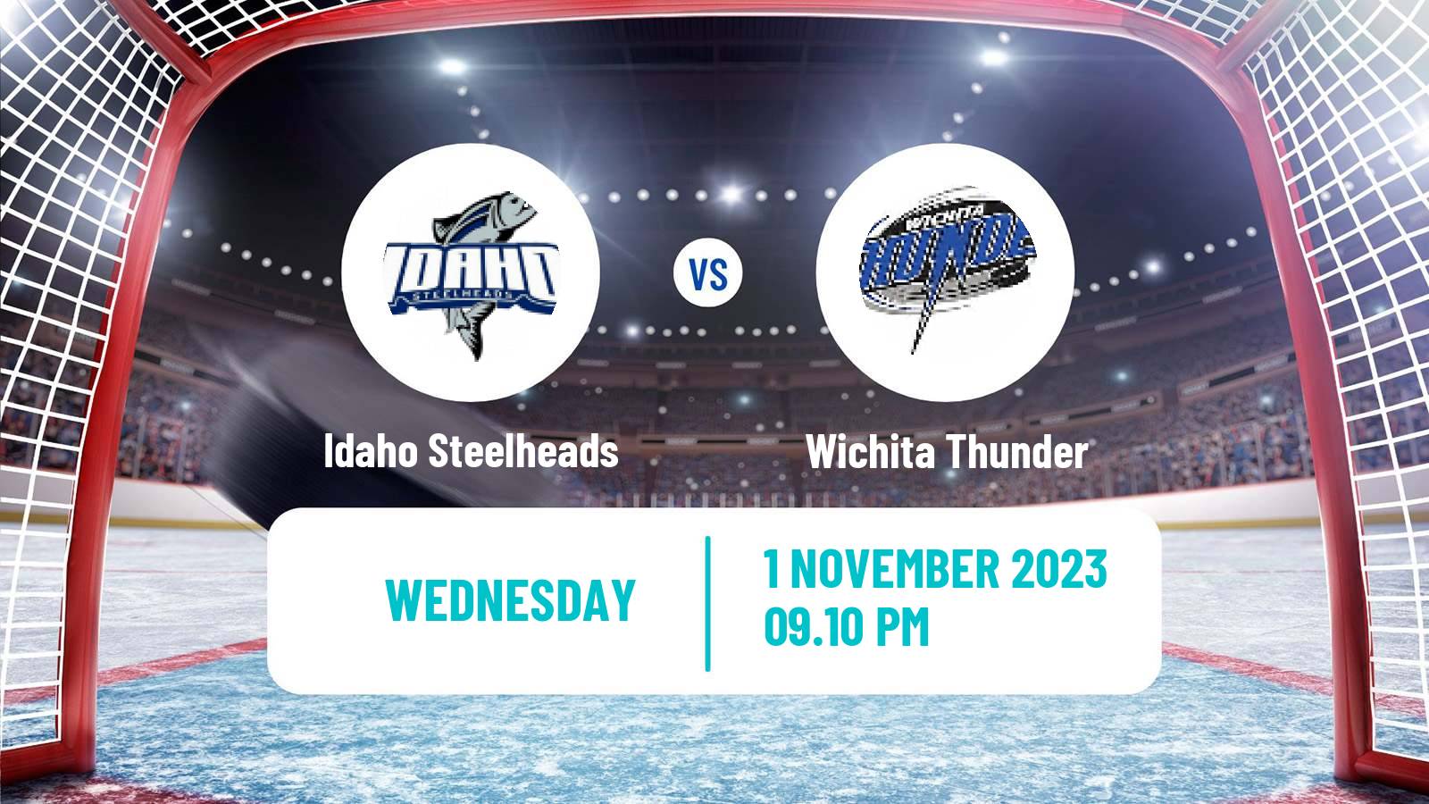 Hockey ECHL Idaho Steelheads - Wichita Thunder