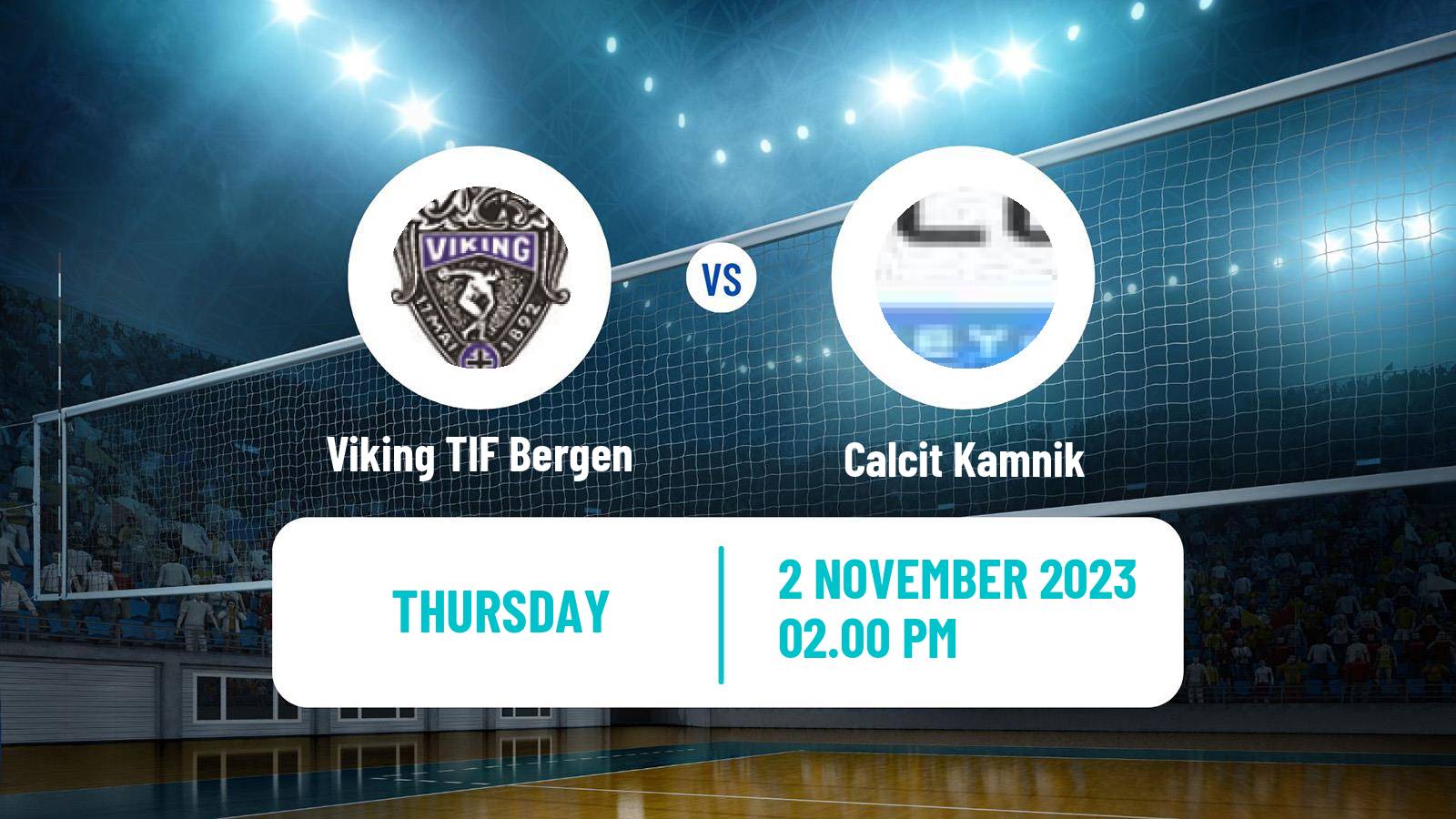 Volleyball CEV Challenge Cup Viking TIF Bergen - Calcit Kamnik