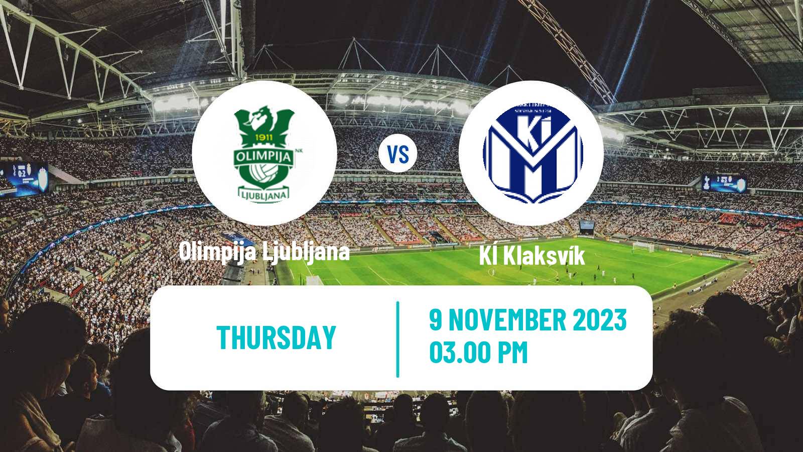 Soccer UEFA Europa Conference League Olimpija Ljubljana - KÍ Klaksvík