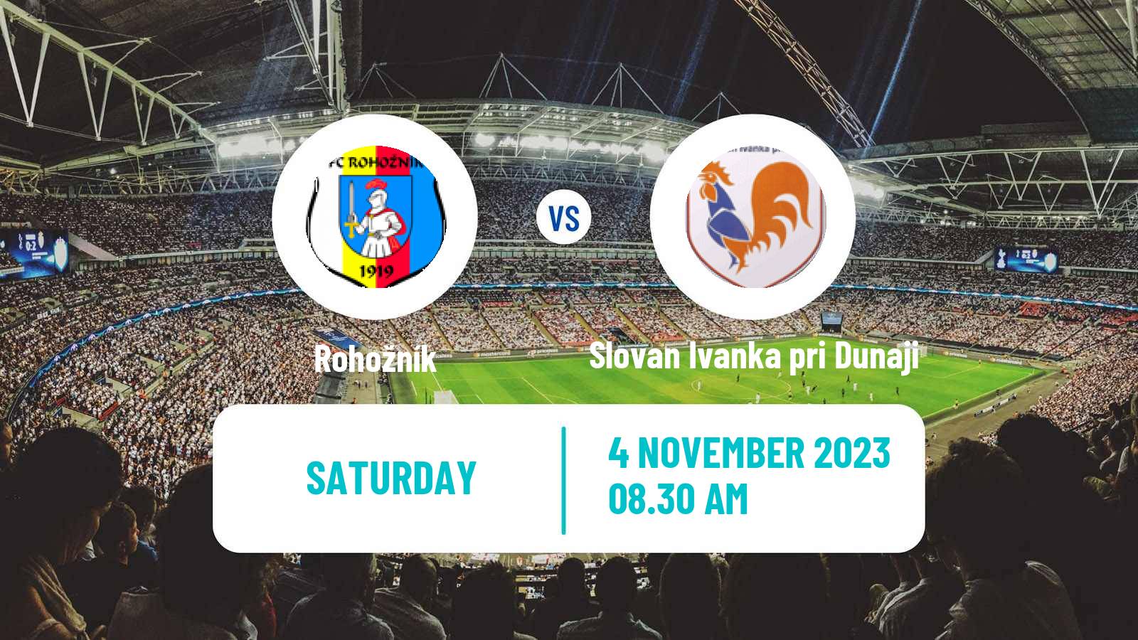 Soccer Slovak 4 Liga Bratislava Rohožník - Slovan Ivanka pri Dunaji