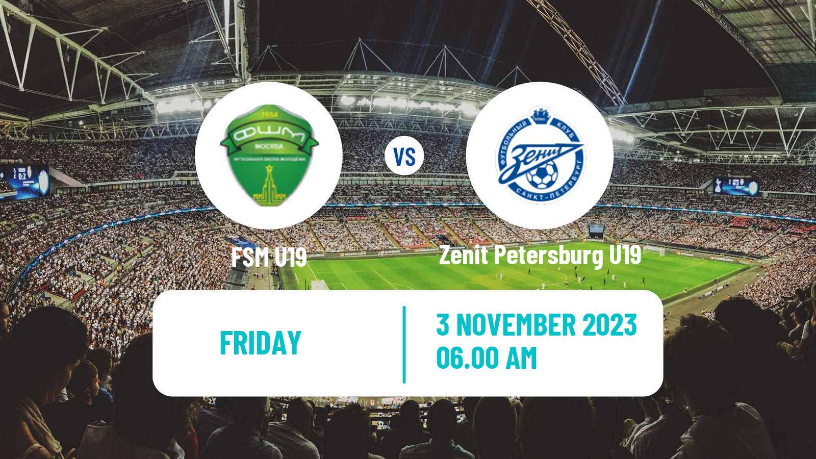 Soccer Russian Youth League FSM U19 - Zenit Petersburg U19