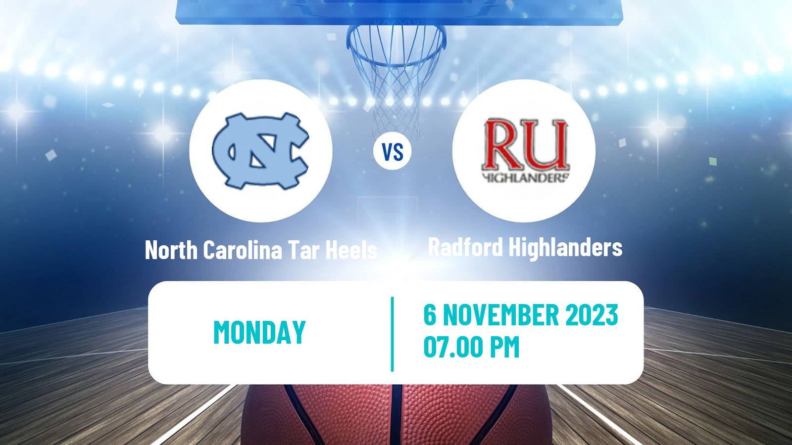 Basketball NCAA College Basketball North Carolina Tar Heels - Radford Highlanders