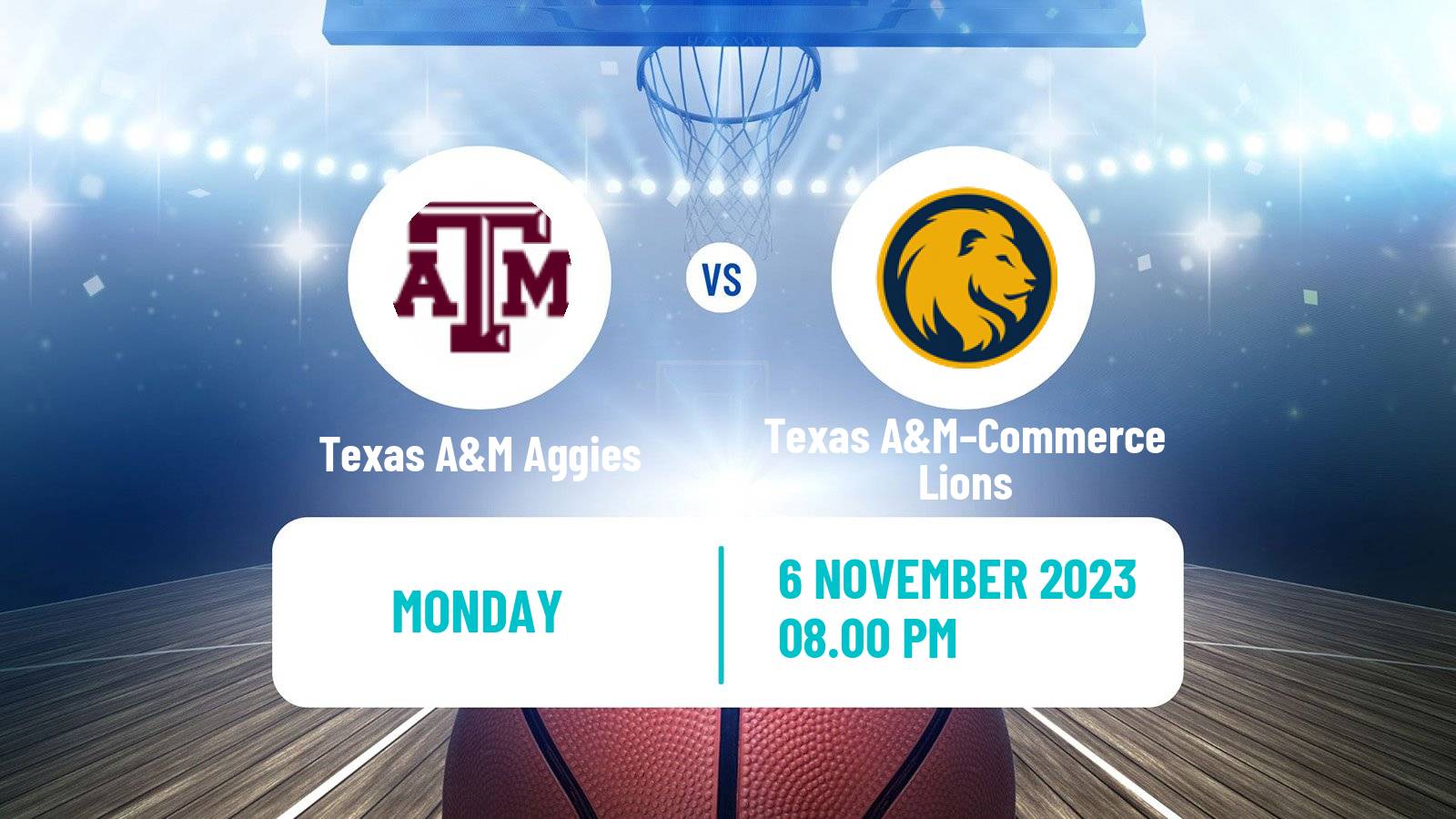 Basketball NCAA College Basketball Texas A&M Aggies - Texas A&M–Commerce Lions