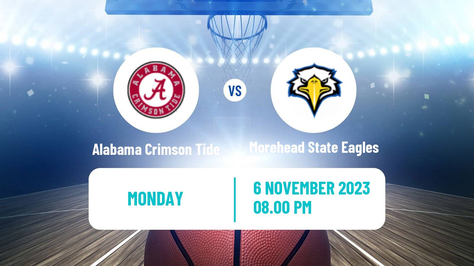 Basketball NCAA College Basketball Alabama Crimson Tide - Morehead State Eagles