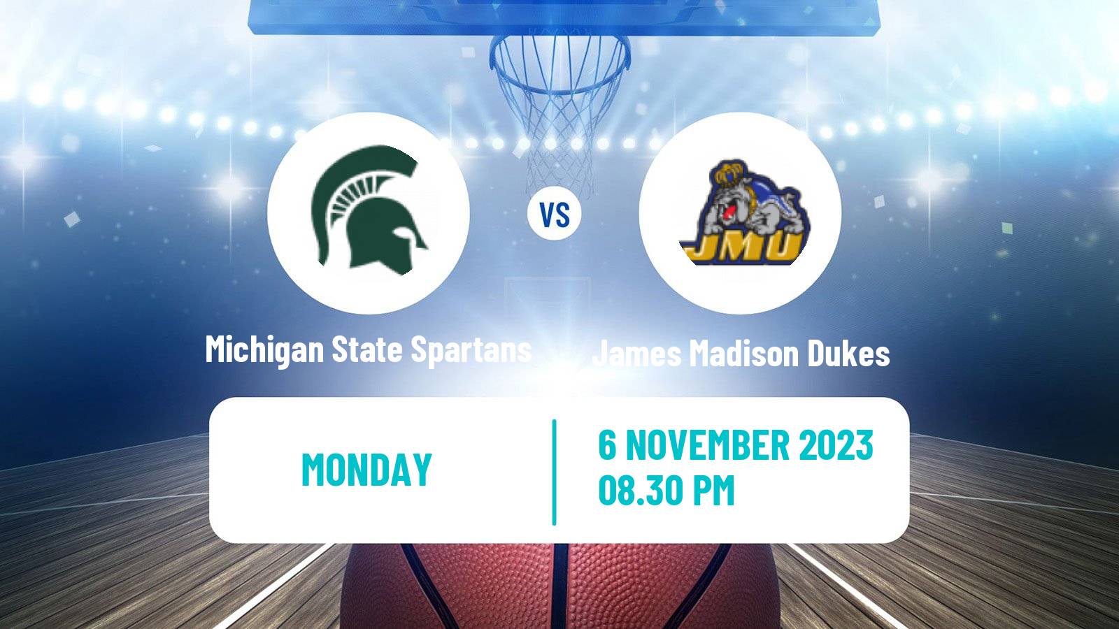 Basketball NCAA College Basketball Michigan State Spartans - James Madison Dukes