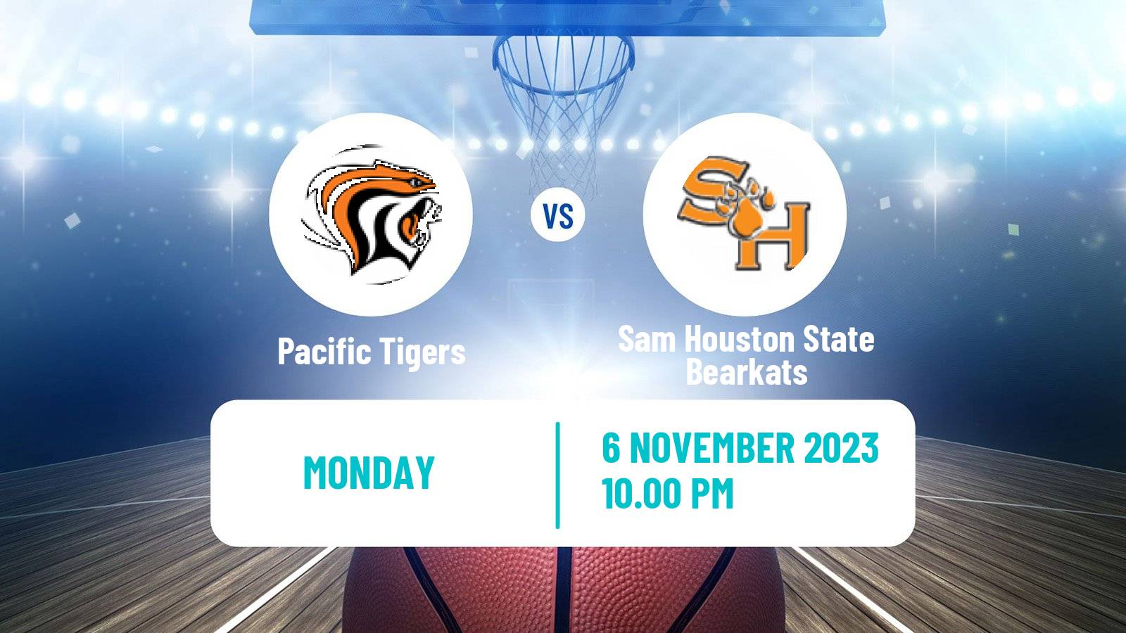 Basketball NCAA College Basketball Pacific Tigers - Sam Houston State Bearkats