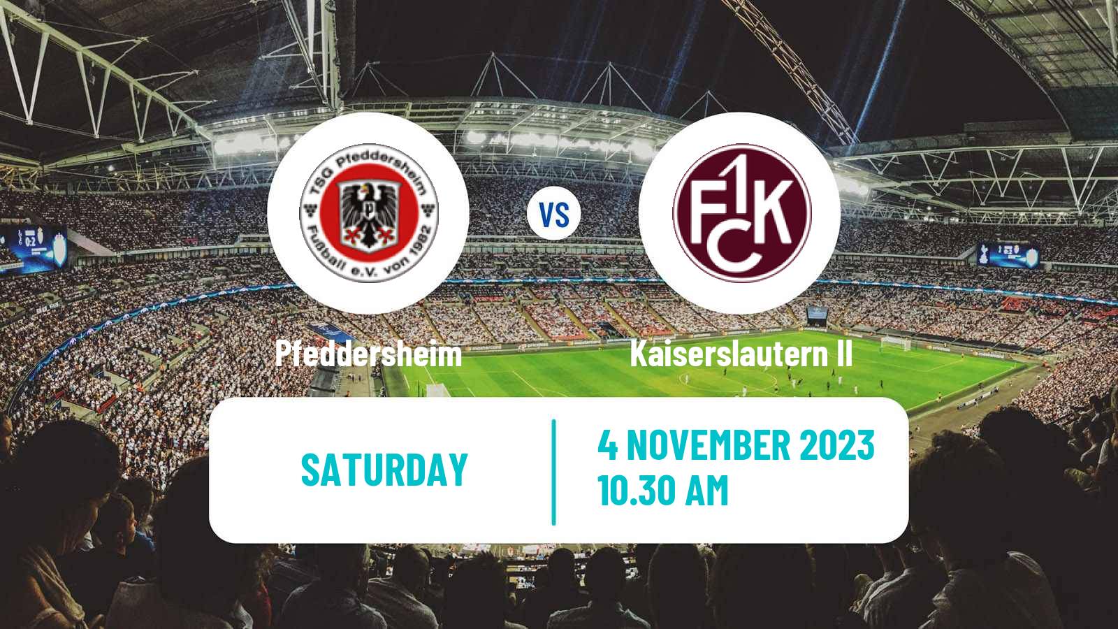 Soccer German Oberliga Rheinland-Pfalz/Saar Pfeddersheim - Kaiserslautern II