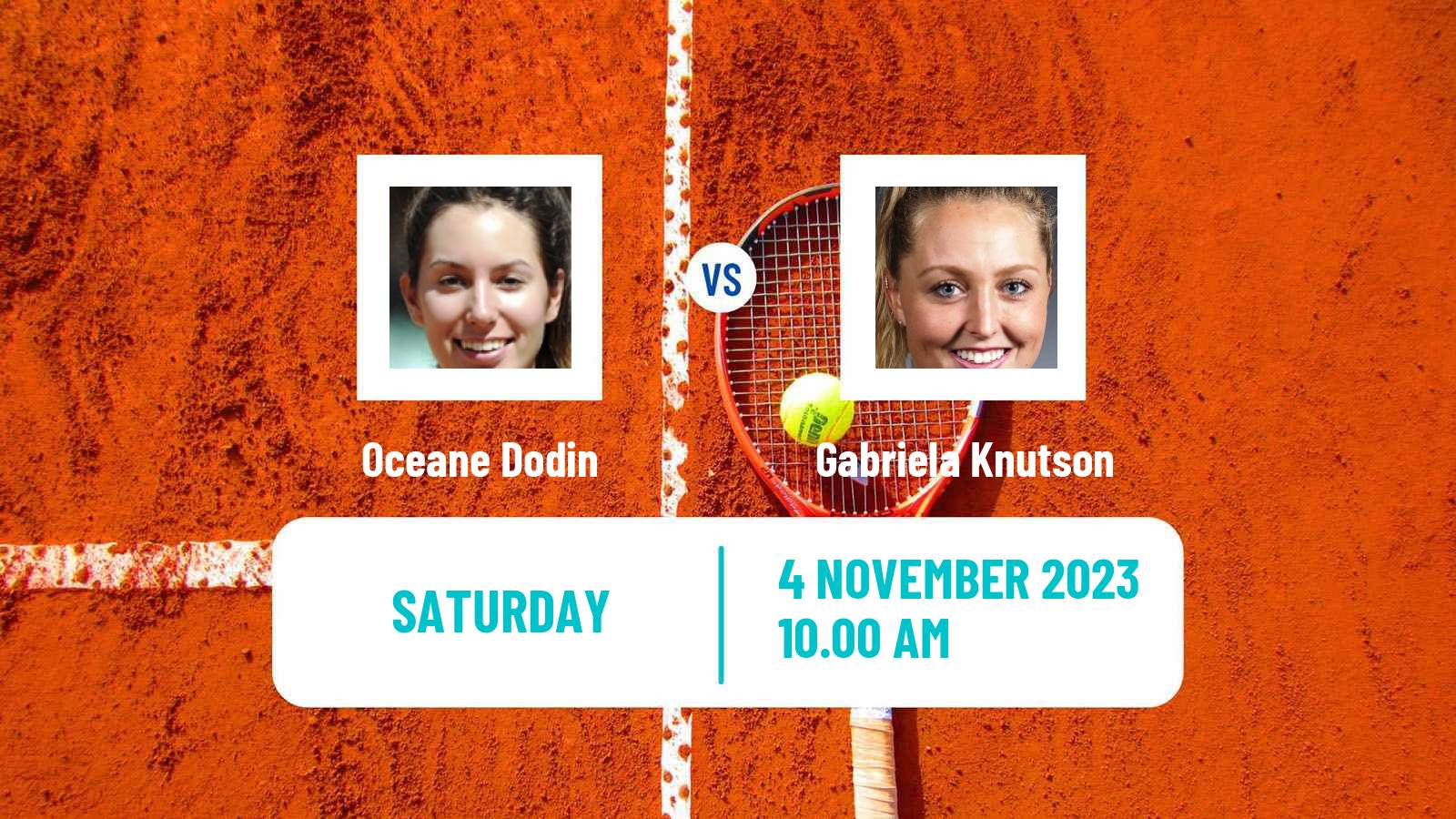 Tennis ITF W60 Nantes Women Oceane Dodin - Gabriela Knutson