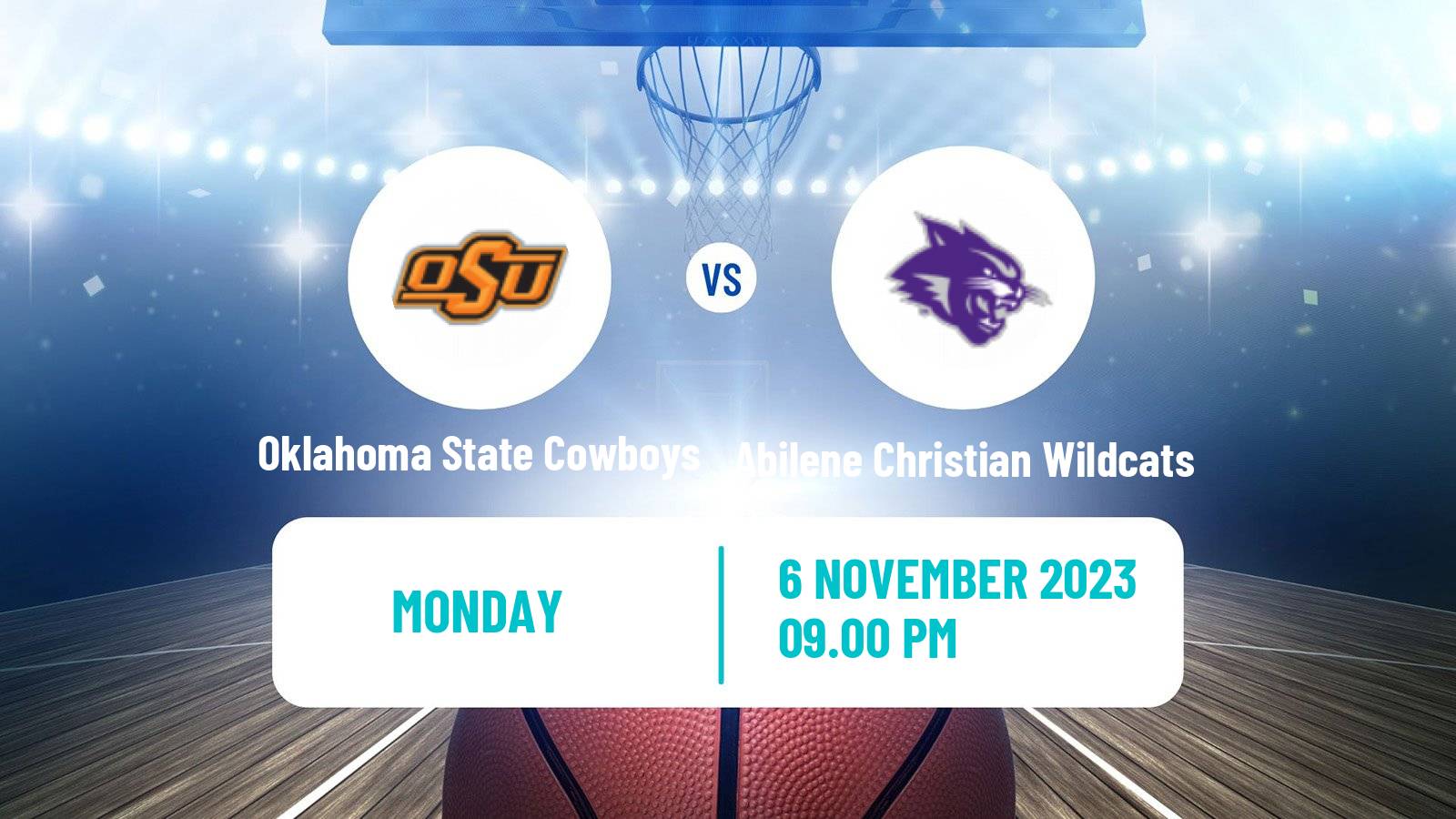 Basketball NCAA College Basketball Oklahoma State Cowboys - Abilene Christian Wildcats