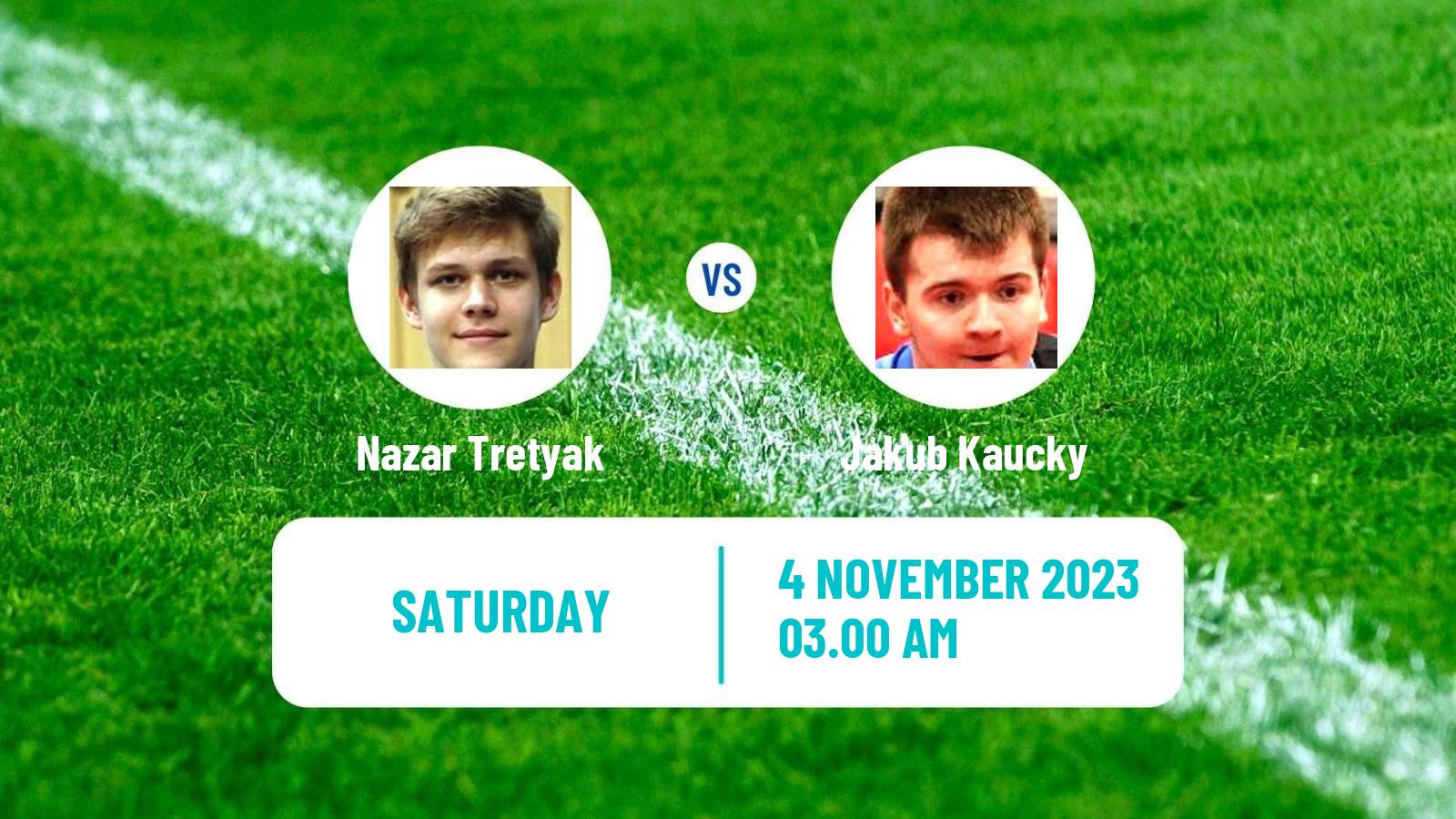 Table tennis Tt Star Series Men Nazar Tretyak - Jakub Kaucky
