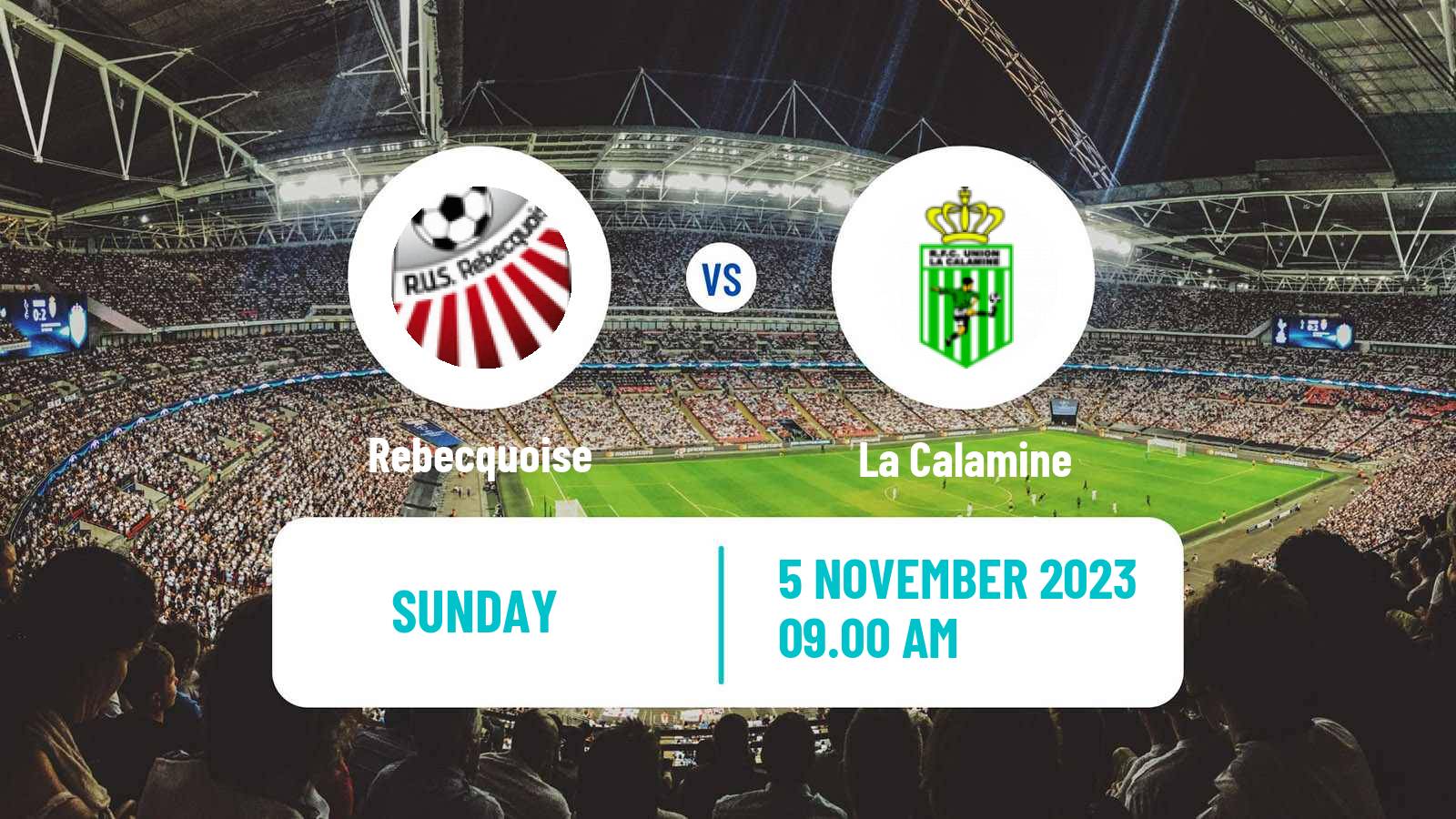 Soccer Belgian Second Amateur Division Group C Rebecquoise - La Calamine