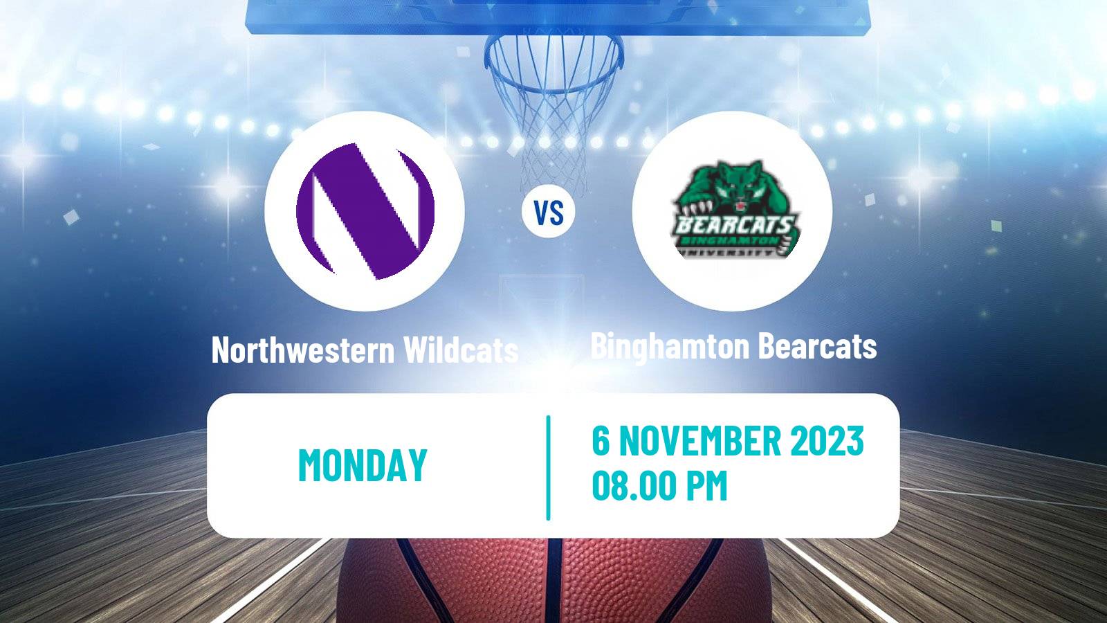 Basketball NCAA College Basketball Northwestern Wildcats - Binghamton Bearcats