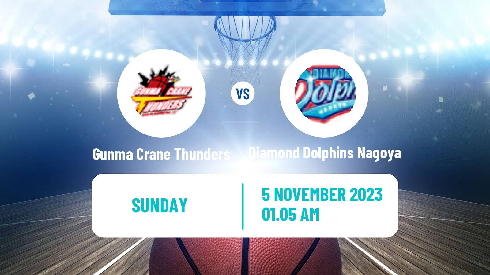 Basketball BJ League Gunma Crane Thunders - Diamond Dolphins Nagoya