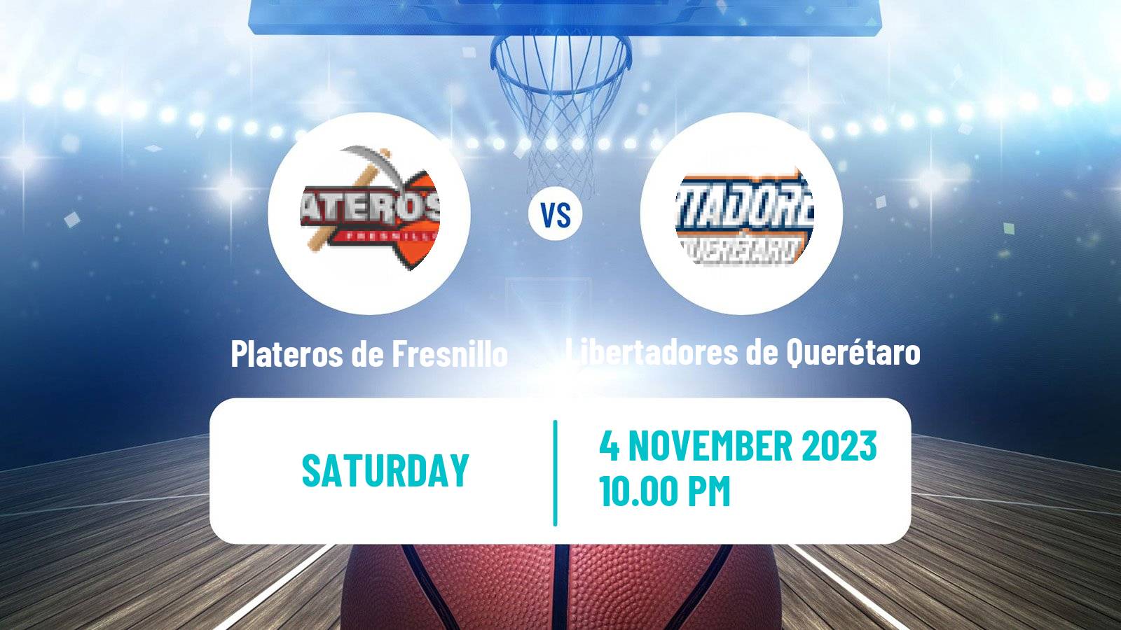 Basketball Mexican LNBP Plateros de Fresnillo - Libertadores de Querétaro