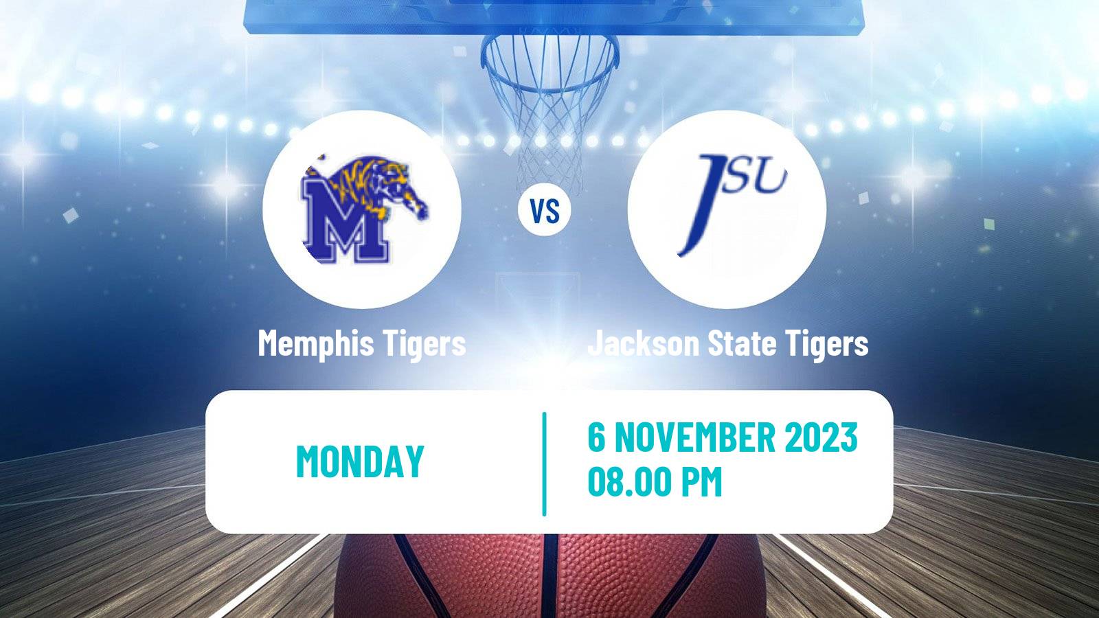 Basketball NCAA College Basketball Memphis Tigers - Jackson State Tigers