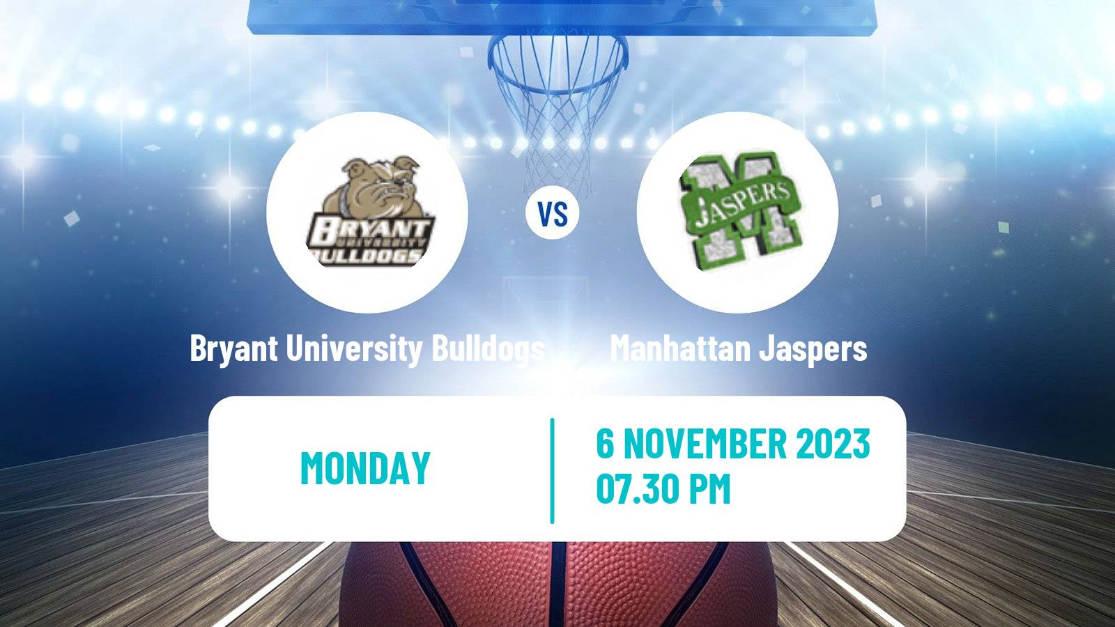 Basketball NCAA College Basketball Bryant University Bulldogs - Manhattan Jaspers