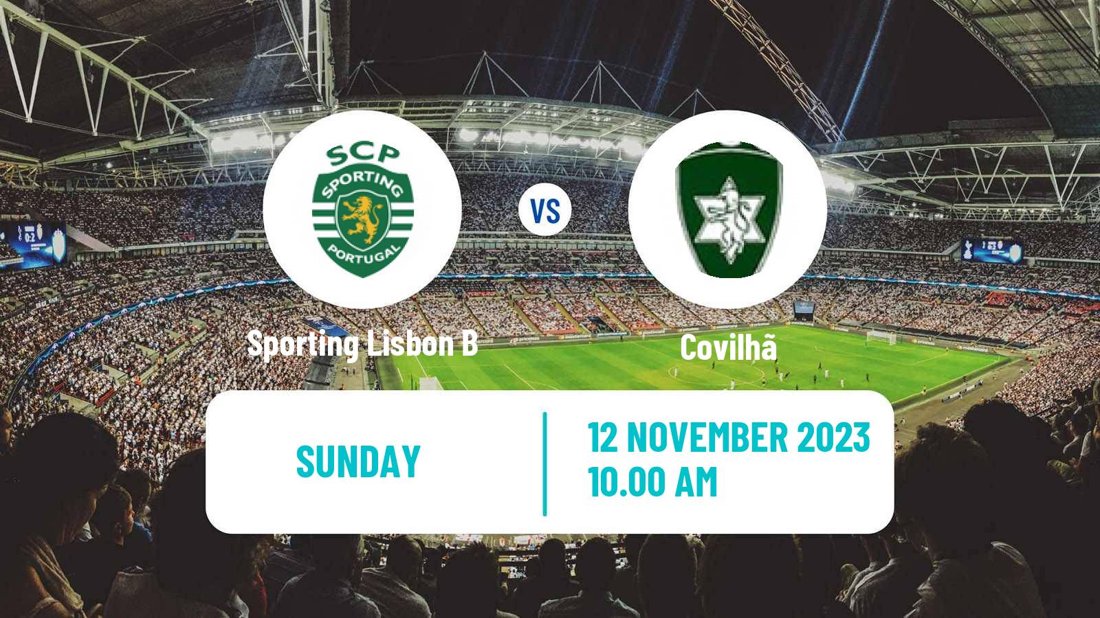 Soccer Portuguese Liga 3 Sporting Lisbon B - Covilhã