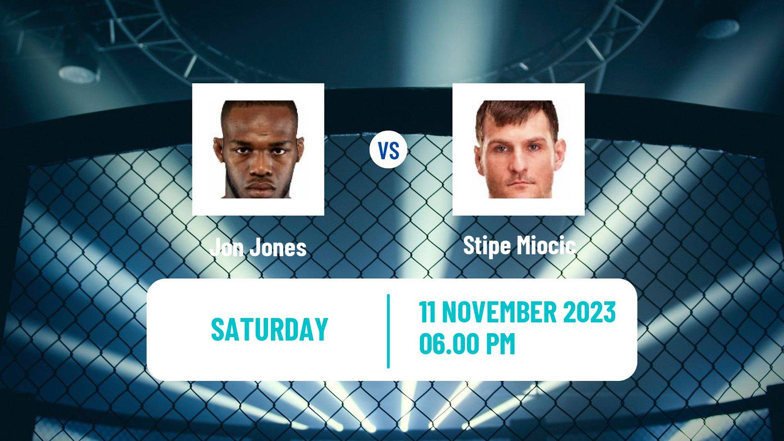 MMA Heavyweight UFC Men Jon Jones - Stipe Miocic