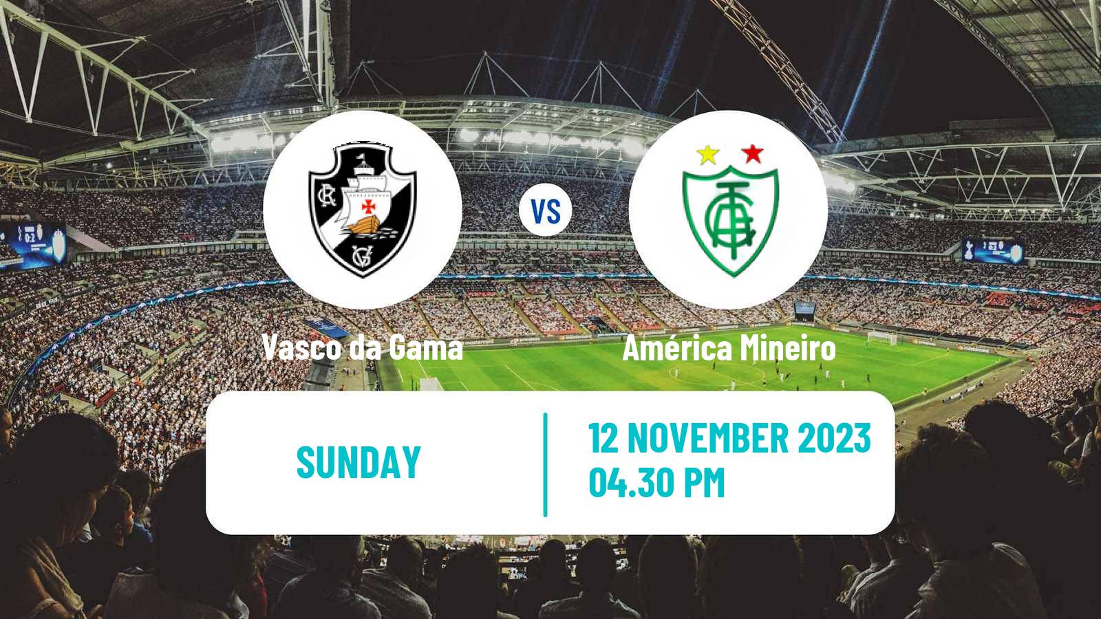 Soccer Brazilian Serie A Vasco da Gama - América Mineiro