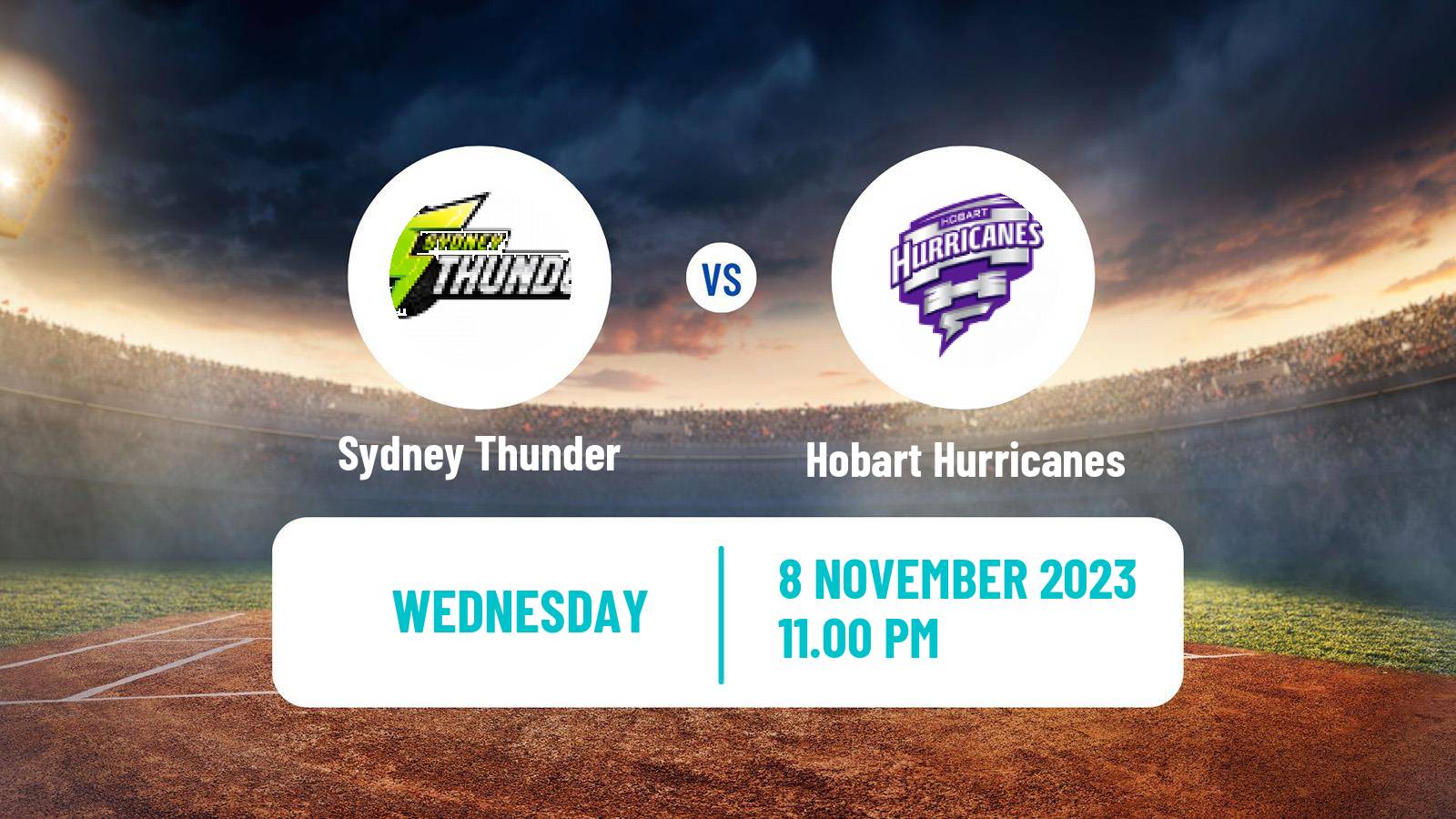 Cricket Australian Big Bash T20 Women Sydney Thunder - Hobart Hurricanes